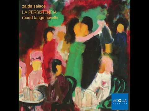 Zaida Saiace - La Persistencia