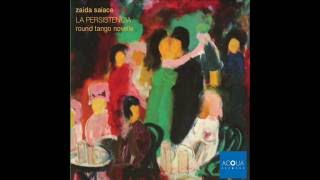Zaida Saiace - La Persistencia