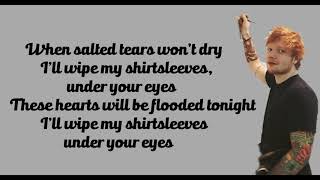 Ed Sheeran - Shirtsleeves [Lyrics]