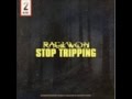 RAEKWON -- Stop Tripping --