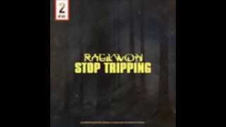 RAEKWON -- Stop Tripping --