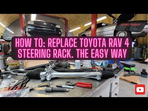 HOW TO: Replace 2006-2008 Toyota Rav4 steering rack, the easy way