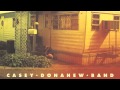 Casey Donahew Band - Let's Not Say Goodbye Again
