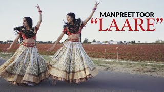 Manpreet Toor  LAARE : Maninder Buttar  Sargun Meh