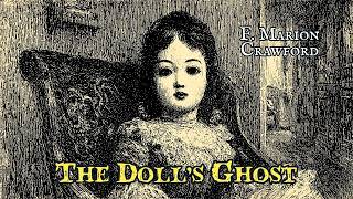 The Doll's Ghost by F. Marion Crawford read By Tony Walker #audiobook