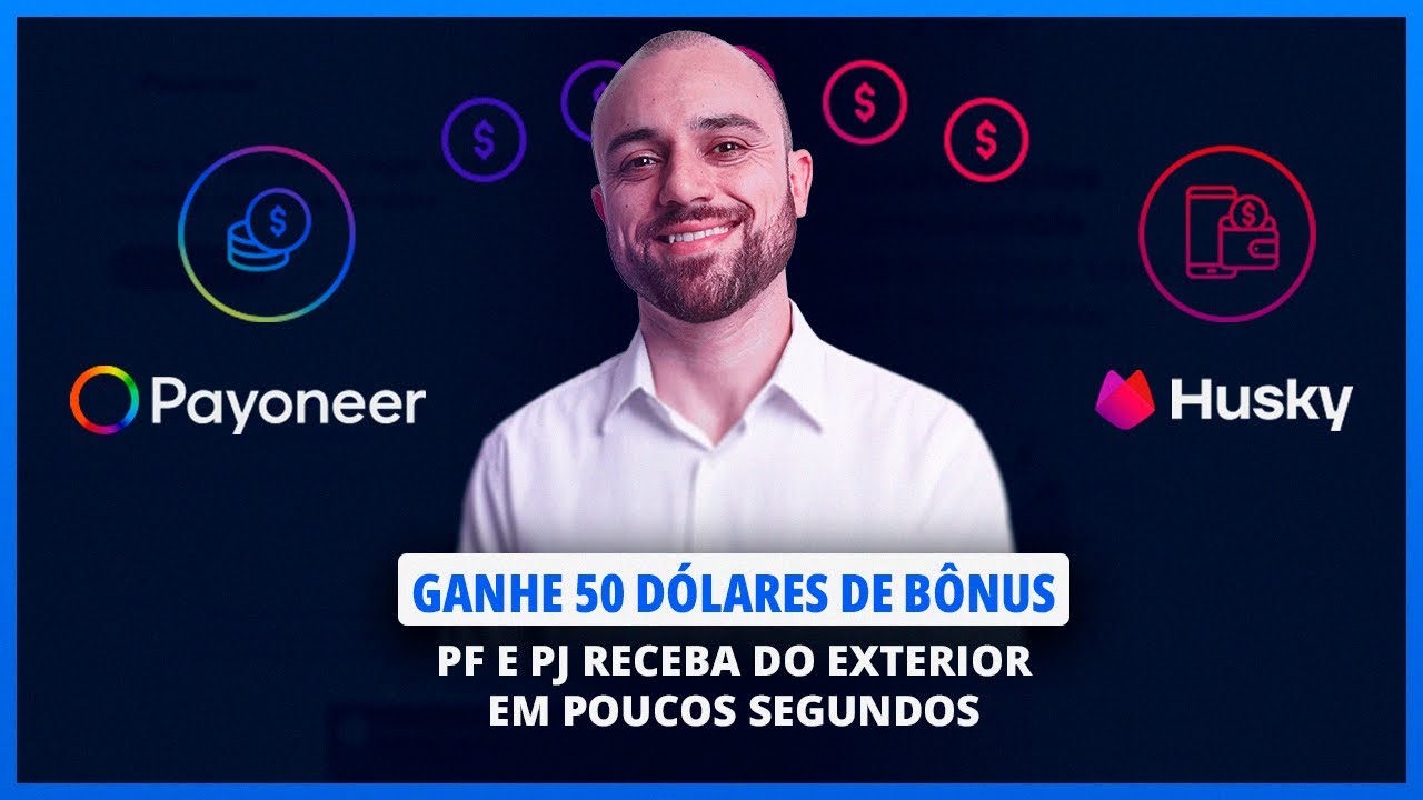 📲 Payoneer e Husky | Melhor Conta Para Receber Dinheiro do Exterior | PF e PJ