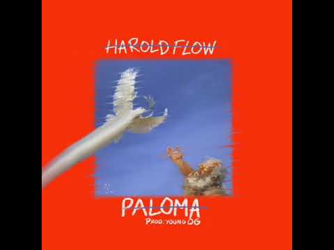Harold Flow - Paloma (Young Og & Alvin Prod)