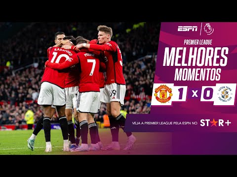 Com gol solitário de Lindelof, Manchester United bate Luton Town e sobe na tabela da Premier League