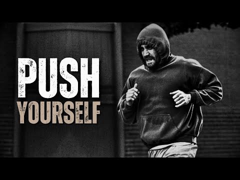 PUSH YOURSELF - Motivational Speech