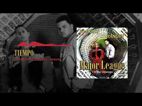 Dj Frank, Don Omar, Yanuri - Tiempo | Major League