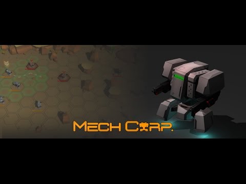 MechCorp Alpha GamePlay