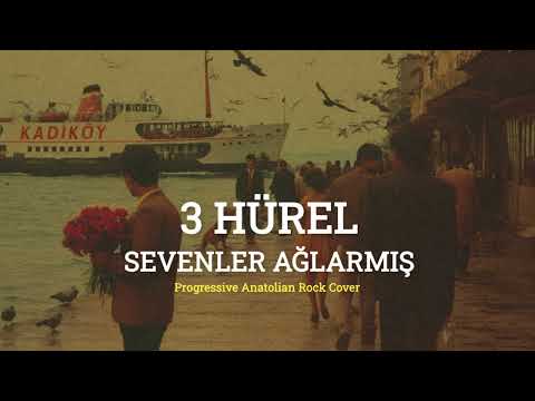 3 Hürel - Sevenler Ağlarmış | 70s Progressive Anatolian Psych Rock Cover