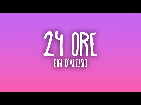 Gigi D'Alessio - 24 ORE