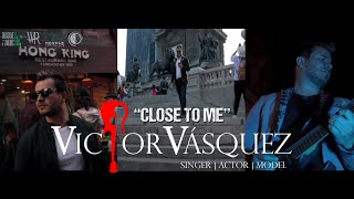 Close To Me Music Video