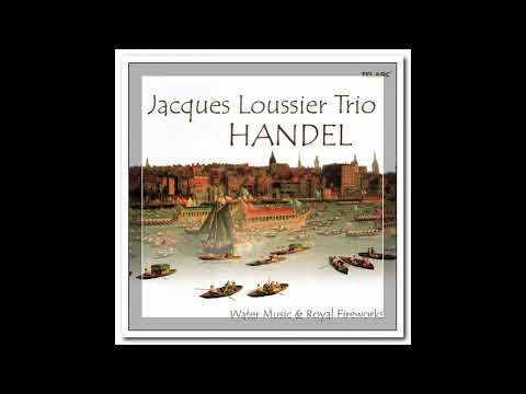 Jacques Loussier Trio HANDEL - Water Music & Royal Fireworks