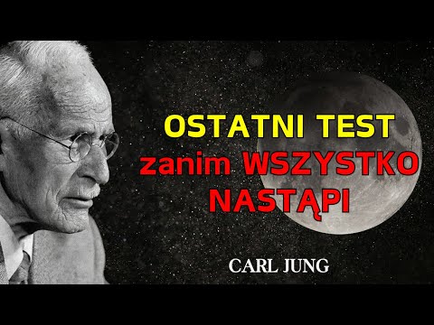 Ostatnia próba wiary, zanim WSZECHŚWIAT da ci wszystko – Carl Jung
