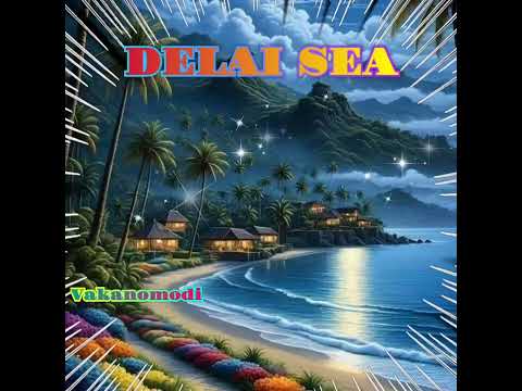 Delai Sea - Vol 1 - Vakanomodi