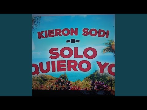 Solo Quiero Yo