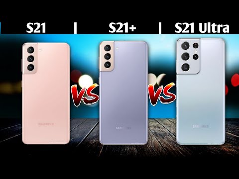 Samsung S21 vs S21 Plus vs S21 Ultra - What's the differences?