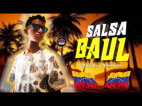 SALSA BAÚL DEDICADO A VENEZUELA - LO MAS ESCUCHADO EN CARACAS - @DjAbrahamLaPotenciaMusical