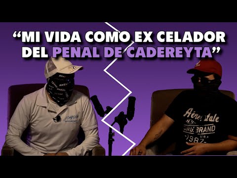 Mi vida como ex celador del penal de Cadereyta | Axeel Reeo Podcast🎙️