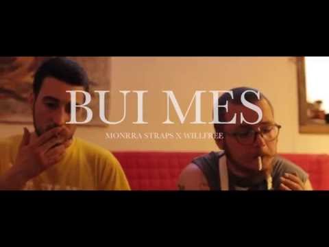 BUi MES // MONRRA STRAPS X WILLFREE || V.S.P. MiXTAPE