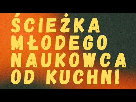 Ścieżka młodego naukowca od kuchni / Kwazicząstki Lato z helem dzień 2