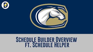 Schedule Builder Overview