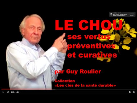 , title : 'vidéo Les remarquables vertus santé du chou par Guy Roulier'