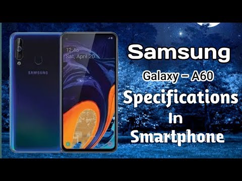 Samsung Galaxy A60 Best Price Full Specifications, Review In Smartphone By Raj Gadgets