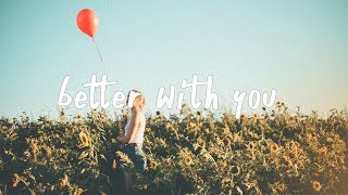 Michl - Better With You (Lyric Video)