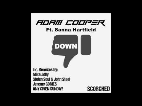 Adam Cooper Ft. Sanna Hartfield - Down (Jeremy GOMES Remix)