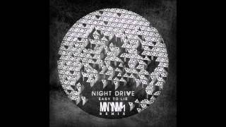 NIght Drive "Easy To Lie" (MNYNMS Remix)