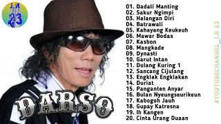 Download lagu DARSO FULL ALBUM SAUKUR NGIMPI - HALANGAN DIRI - DADALI MANTING mp3 Download lagu DARSO FULL ALBUM SAUKUR NGIMPI - HALANGAN DIRI - DADALI MANTING mp3