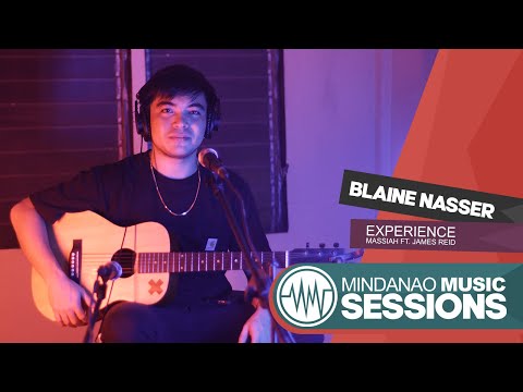 Blaine Nasser covers "Experience" ( Massiah ft. James Reid ) LIVE on Mindanao Music Sessions