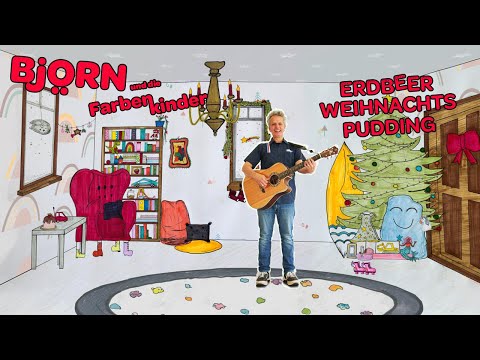 BJÖRN UND DIE FARBENKINDER - ERDBEERWEIHNACHTSPUDDING (Official Video)