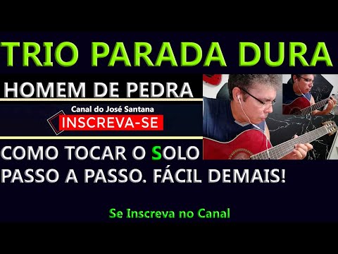 Homem De Pedra - Trio Parada Dura