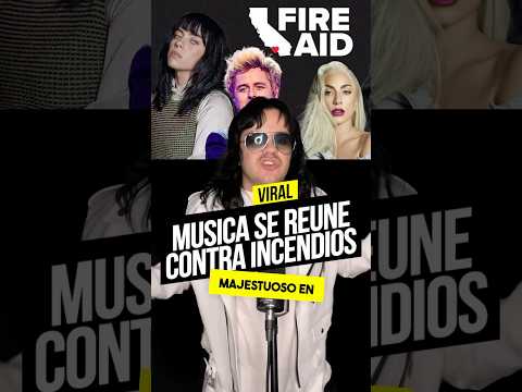 FIRE AID: La MÚSICA se une en PRO de los afectados por los INCENDIOS en LOS ÁNGELES ⚠️ #rock