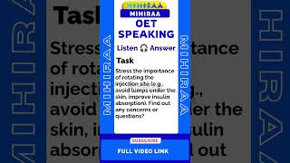 OET SPEAKING TASK - INSULIN INJECTION #OET #SPEAKING #MIHIRAA