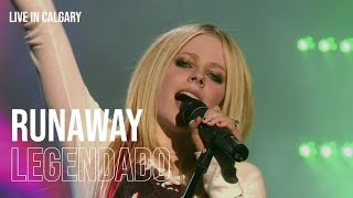 Avril Lavigne - Runaway | Legendado (Live In Calgary 2007)