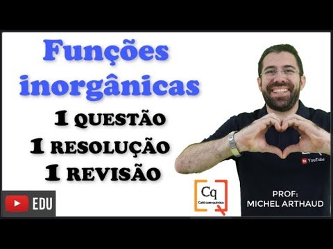 ENEM REVIEW | INORGANIC FUNCTIONS | VIDEO 3