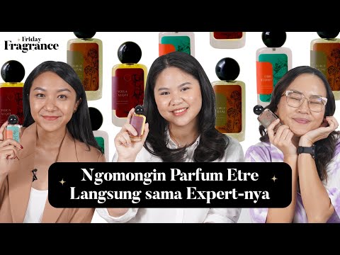 Parfum Lokal Ini Terinspirasi Dari Karakter Tiap Orang! Gimana ya, Aromanya?