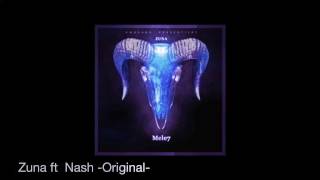Zuna ft Nash -Original-