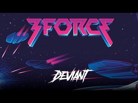 3FORCE - Deviant (Synthwave / Retrowave)