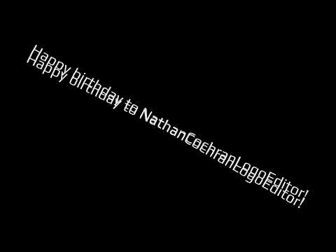 Happy Birthday To Nathan Cochran 