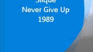 House - Never Give Up - Slique (1989)