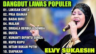 Download lagu DANGDUT ORGEN TUNGGAL ALBUM ELVY SUKAESIH 2025 | LUKISAN CINTA - PRIA IDAMAN - BADAI BIRU mp3