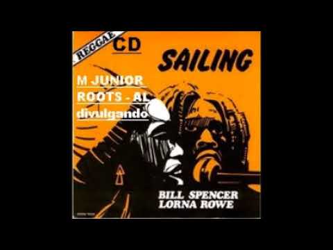 DIVULGANDO: Bill Spencer & Lorna Rowe - Sailing  / M Jr Roots - AL