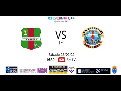 220226 IF BM CHAPELA - AD CARBALLAL