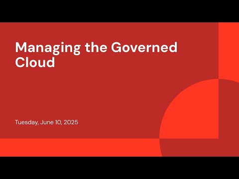 Watch: Managing the Governed Cloud